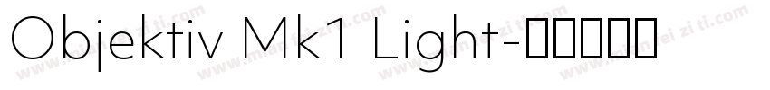 Objektiv Mk1 Light字体转换